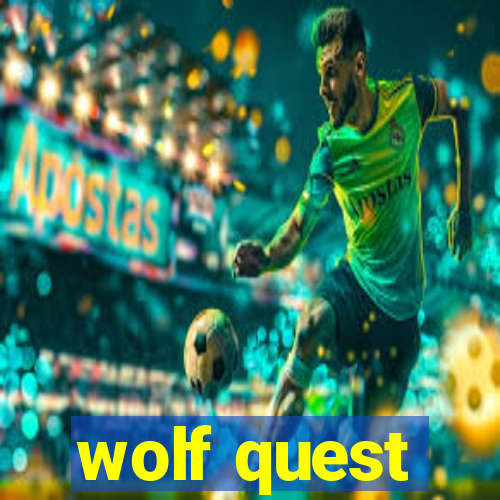 wolf quest